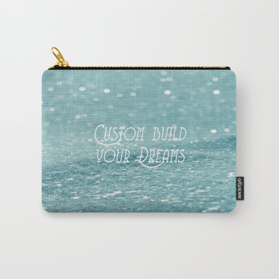 Custom Dreams Carry-All Pouch