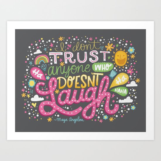 LAUGH Art Print