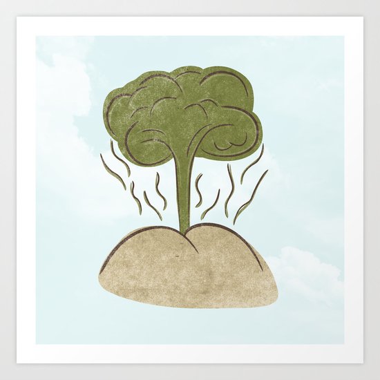 IT'S JUST A TREE Art Print
