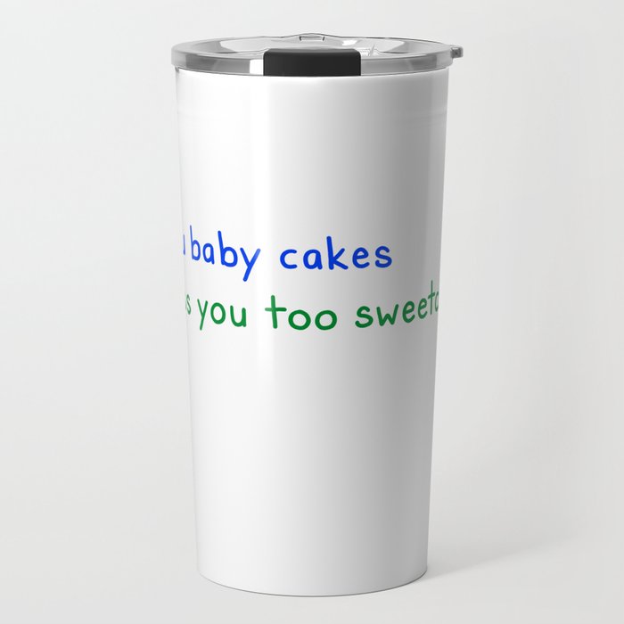 Baby cakes & sweetcheeks Travel Mug