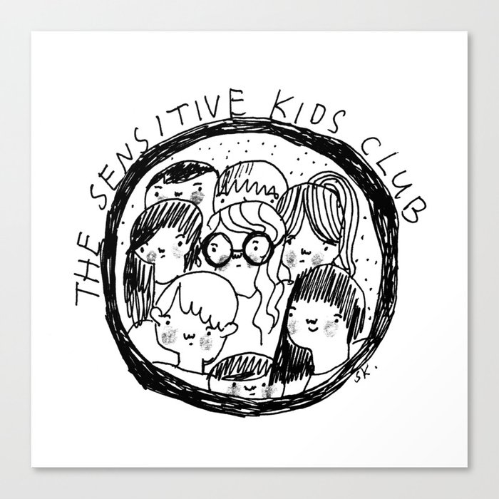 The Sensitive Kids Club Canvas Print