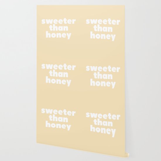 Sweeter Than Honey Wallpaper By Typutopia Society6