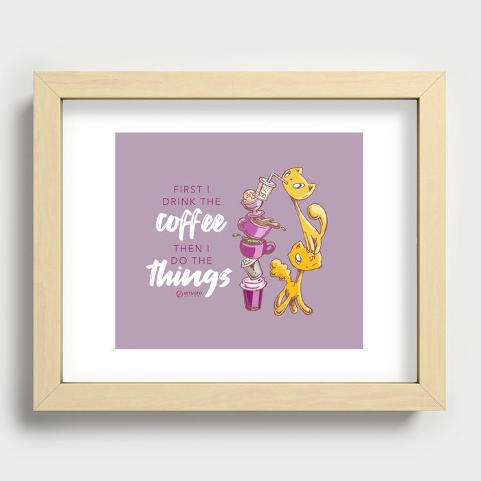 Drink coffee, do things: Skribbles + Dad Recessed Framed Print