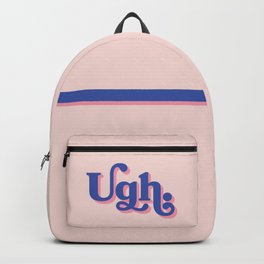 Ugh Backpack | Typography, Retro, Ugh, Curated, Type, Digital, Graphicdesign 