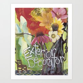 Exterior Decorator Art Print