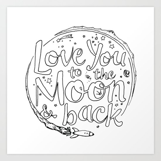 Love You To The Moon Back Coloring Page Art Print By Timoberg Society6