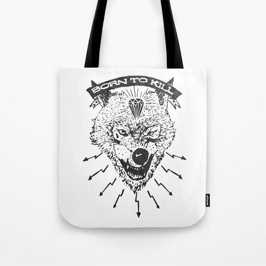 Born to kill Tote Bag
