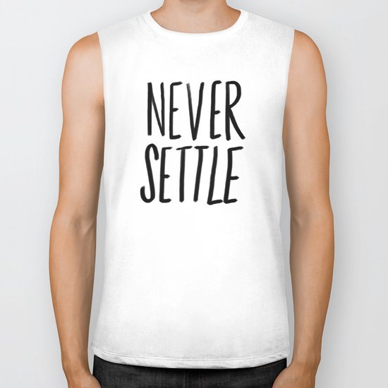 Never Settle Biker Tank