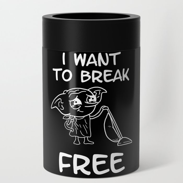 I want to break free Can Cooler