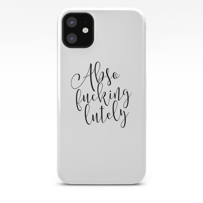Abso Fucking Lutely Girls Room Decor Girls Bedroom Decor Women Gifts Wall Art Fashion Print Quote A Iphone Case By Alextypography