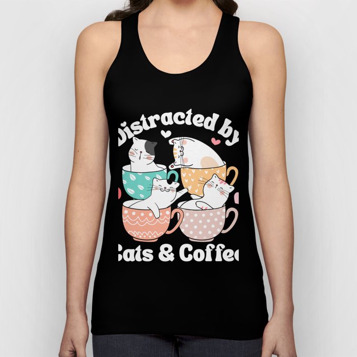 Distracted by Cats & Coffee Cat Lover Dark Tank Top