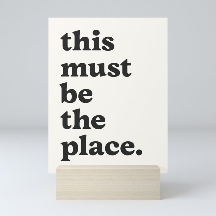 this must be the place. Mini Art Print