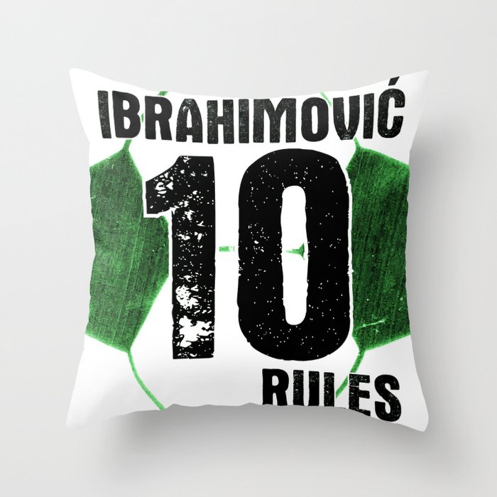 Ibrahimovic 10 Rules Throw Pillow