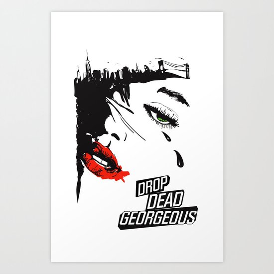drop dead gorgeous - femme fatale Art Print