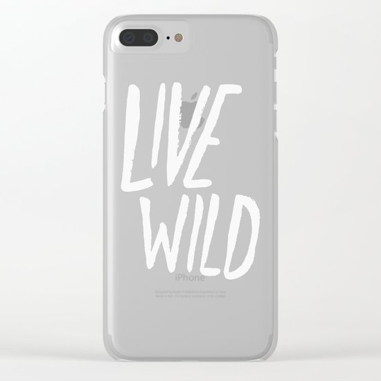 Live Wild: Oregon Clear iPhone Case