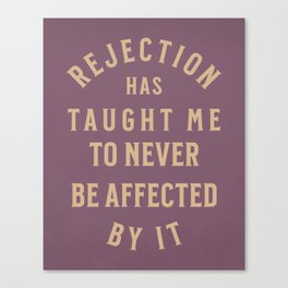 Inspirational Quote About Rejection Canvas Print