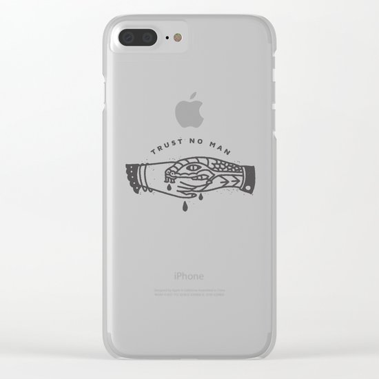 Trust No Man Clear iPhone Case
