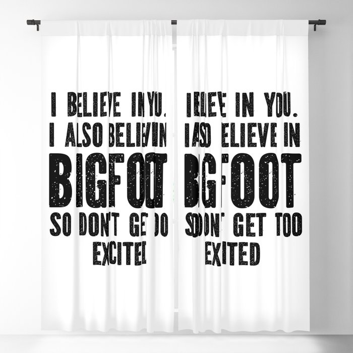 I Believe In Bigfoot Funny Blackout Curtain