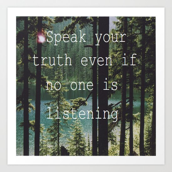 SPEAK YOUR TRUTH Art Print