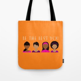 Black Girls Be The Best You Tote Bag