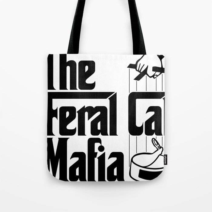 The Feral Cat Mafia (BLACK printing on light background) Tote Bag