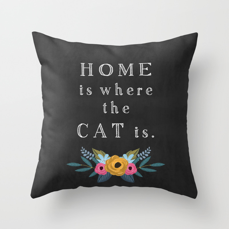 Home Is Where The Cat Is I Love My Cat Throw Pillow By