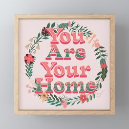 You Are Your Home Pink and Green Floral Wreath Modern Design  Framed Mini Art Print