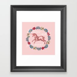 Pink Unicorn, believe what you want Framed Art Print