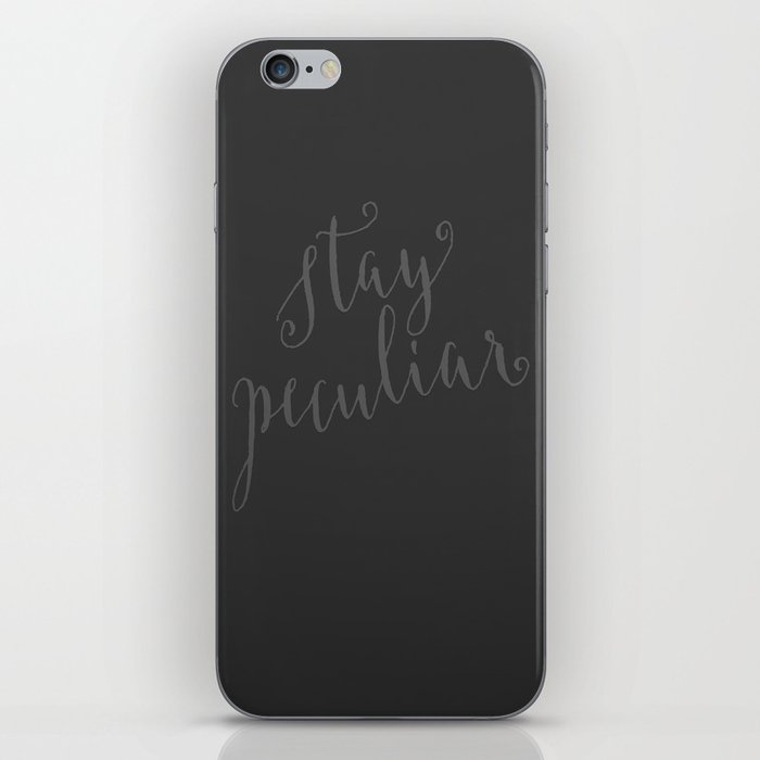 Stay Peculiar Lettering iPhone Skin