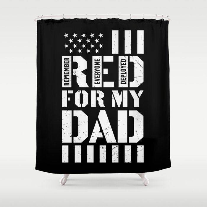 RED For My Dad Shower Curtain