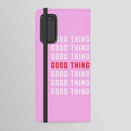 GOOD THINGS ARE COMING ! Android Wallet Case