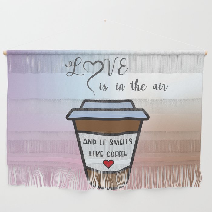 Love is in the Air Wall Hanging