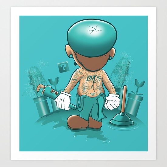 It's a Plumber's Hard Life! Art Print