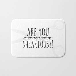 Are you shearious? Bath Mat | Cosmetology, Salongift, Scissors, Shears, Hairstylistgift, Graphicdesign, Salon, Stylist, Hairstylist, Hair 