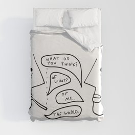 WHAT DO YOU THINK? Duvet Cover