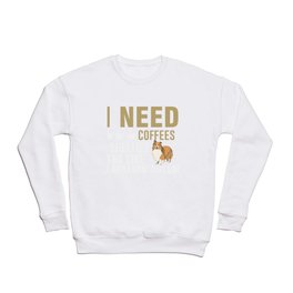 Funny Gift Ideas For Sheltie Dog Lover. Crewneck Sweatshirt