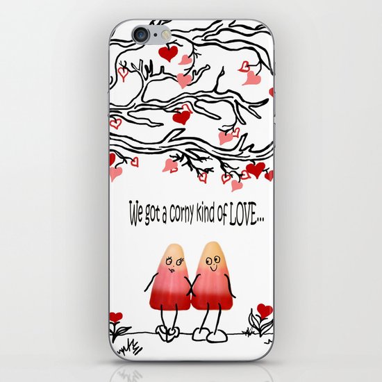 We got a corny kind of LOVE... iPhone & iPod Skin
