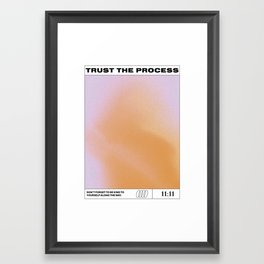 Trust The Process Framed Art Print
