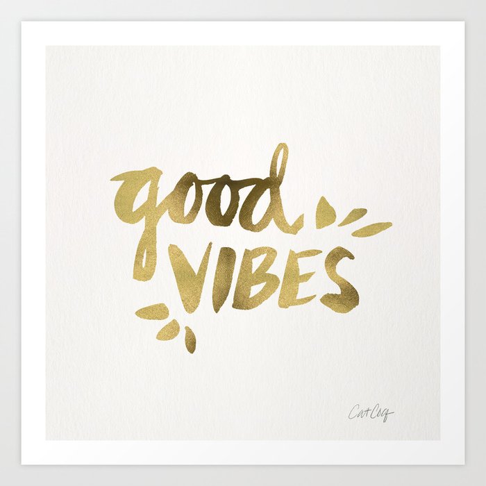Good Vibes – Gold Ink Art Print