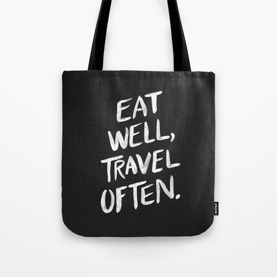 Eat Well, Travel Often Tote Bag