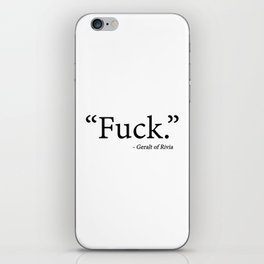 "Fuck" - Geralt of Rivia Witcher Quote iPhone Skin