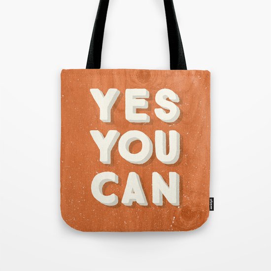YES YOU CAN Tote Bag