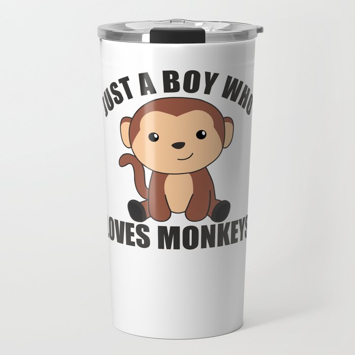 Just A Boy who loves Monkeys Sweet Monkey Travel Mug