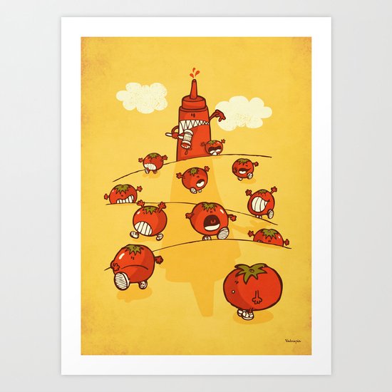 We were tomatoes! Art Print