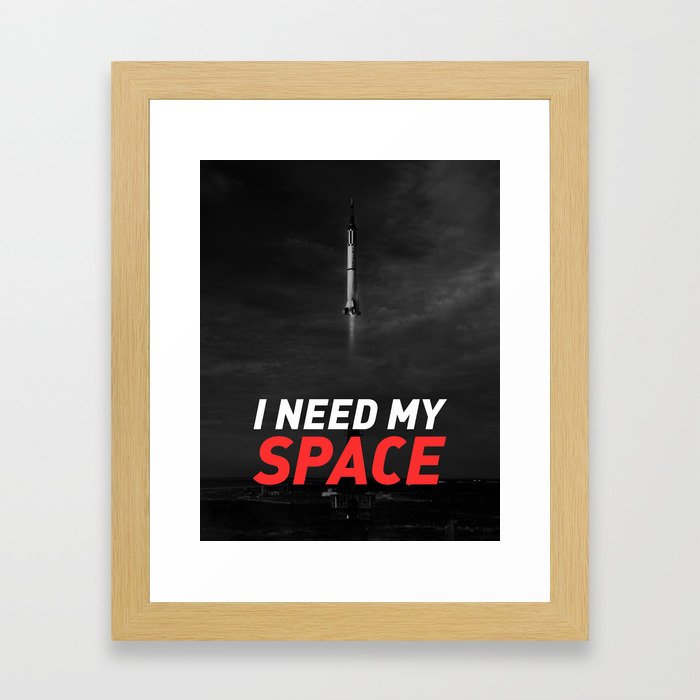 I NEED MY SPACE Framed Art Print