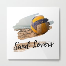Sand Lovers - Beach And Volleyball And Sand Metal Print | Sandy, Outdoorsport, Summer, Beachvolleyball, Vacation, Active, Sea, Sport, Ocean, Ball 