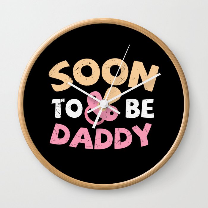 Soon To Be Daddy Wall Clock