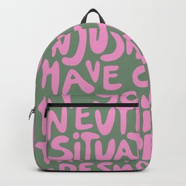 (Pink+Army Green) If You Are Neutral In Situations Of Injustice You Have Chosen The Side Of The Oppressor Backpack | Typography, Socialjustice, Equality, Activist, Civilrights, Famous, Inspirational, Pink, Sayings, Minimalist 