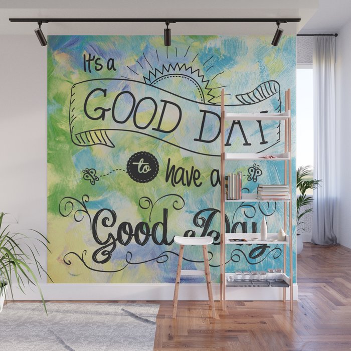 It's a Colorful Good Day by Jan Marvin Wall Mural