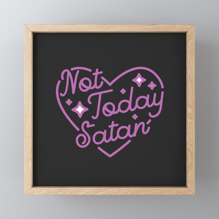 not today satan III Framed Mini Art Print